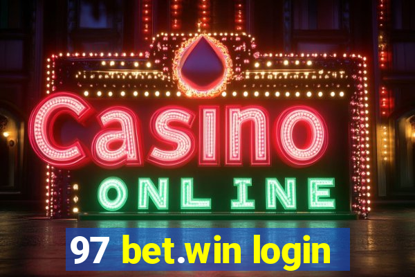 97 bet.win login